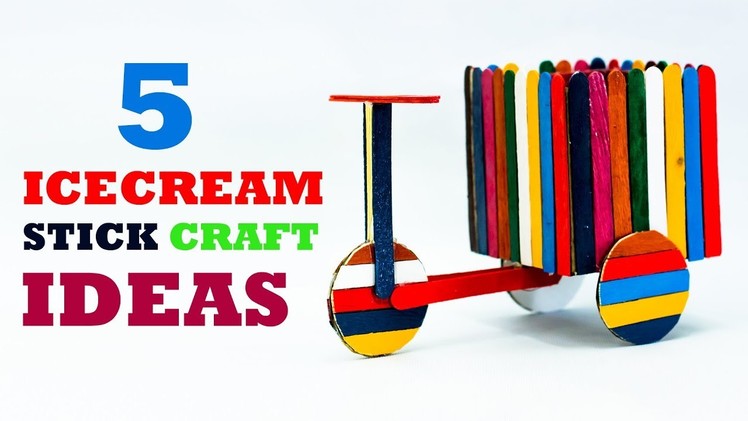5 Creative Icecream Stick Craft Ideas