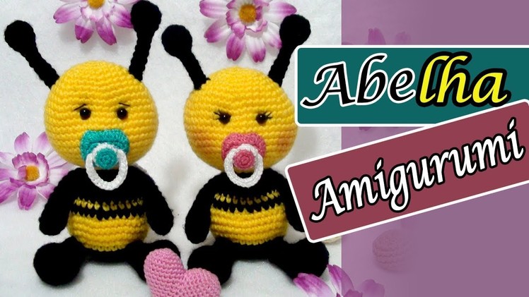 Abelha em crochê amigurumi parte 1