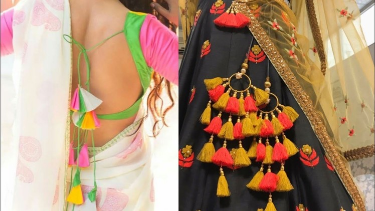 Beautiful tassel design ideas for blouse, saree, Lehenga.Latkan design ideas for outfits