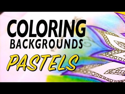 Coloring Backgrounds : Pastels Basics (2 of 5 Series)