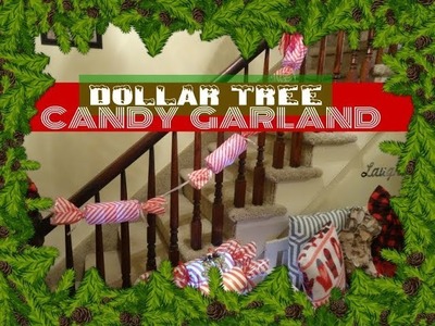 ????????????????Dollar Tree Candy Garland????????????????