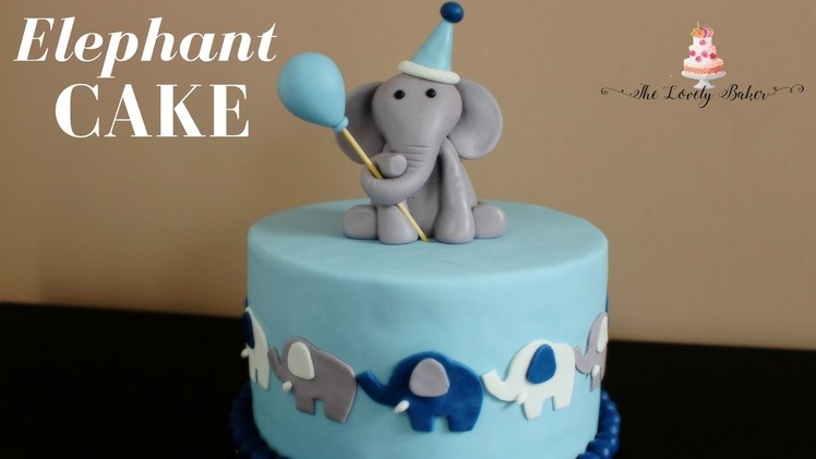 Elephant Cake Tutorial!