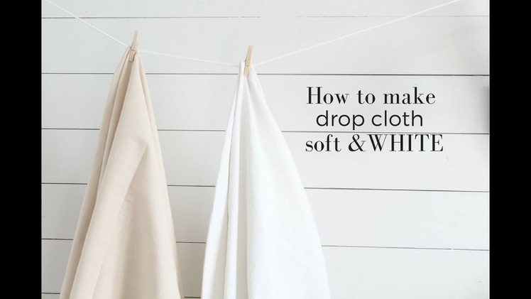 How to Bleach Drop Cloth to Make it Soft and White