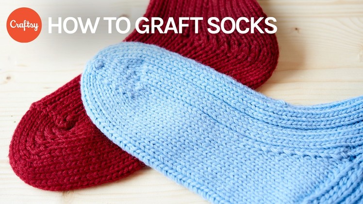How to Graft Socks | Knitting Tutorial with Ann Budd