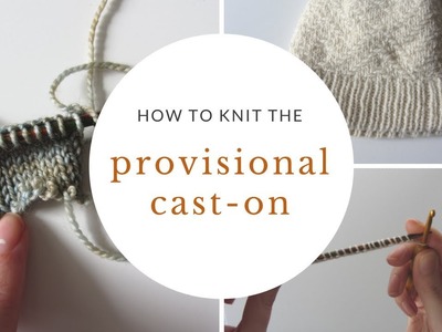 How to Knit the Crochet Provisional Cast On