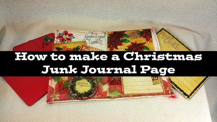 How to make a Christmas Junk Journal Page