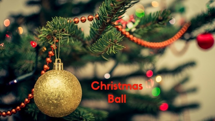 HOW TO MAKE CHRISTMAS BALLS FOR CHRISTMAS TREE DECORATION || CHRISTMAS DECORATING IDEAS