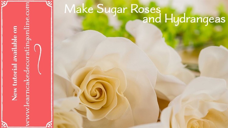 Hydrangea and Roses Wedding Cake Tutorial Trailer
