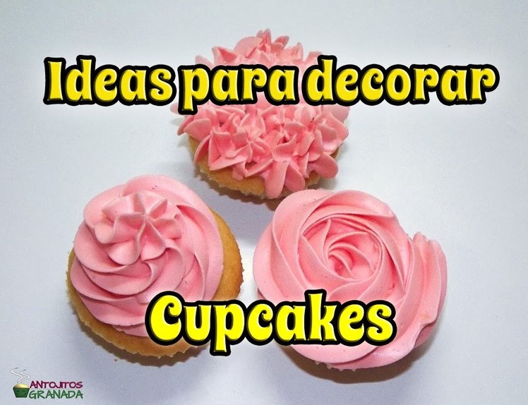 Ideas para decorar cupcakes