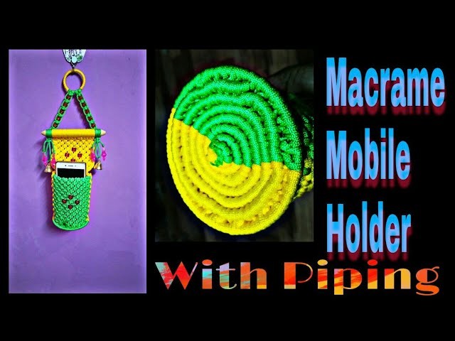 Macrame Mobile hanger with details piping video | Macrame Mobile Holder Design No. 2