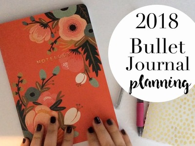 Plan With Me | Planning My 2018 Bullet Journal Setup!
