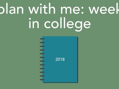 Plan with me: week in college