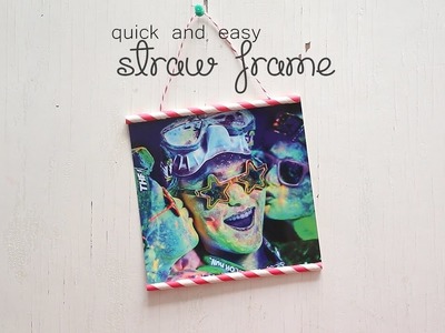 Quick and easy Straw Frame