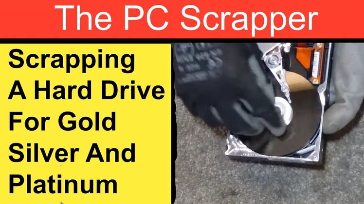 Scrapping A Hard Drive For Gold Platinum And Silver!