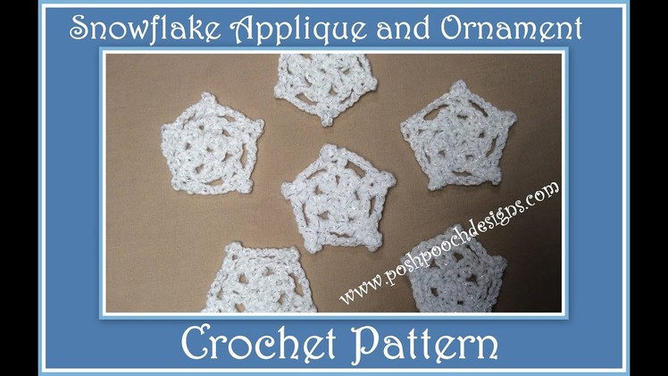 Snowflake Applique and Ornament Crochet Pattern