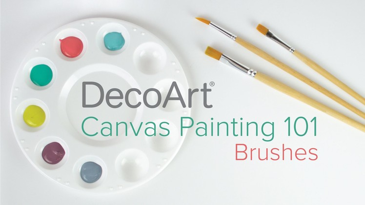Canvas Painting 101: Brushes