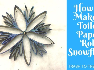 Christmas Crafts: How to Make a Toilet Paper Roll Snowflake