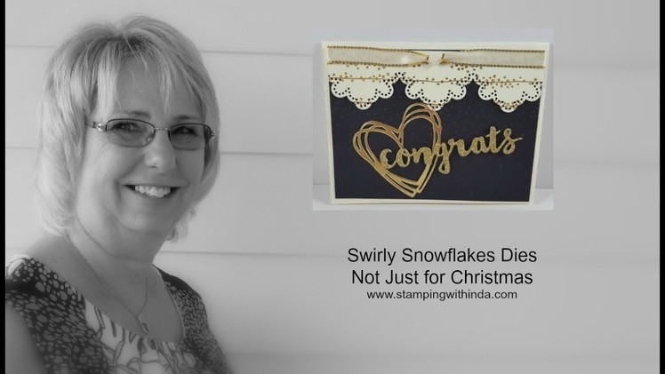 Creating With Swirly Snowflakes Dies
