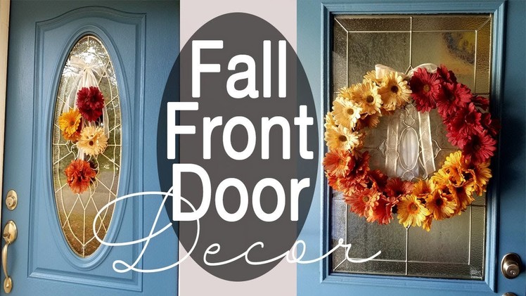 Fall Front Door Decor Ideas - Fall Decorating Ideas.Fall Decor 2017