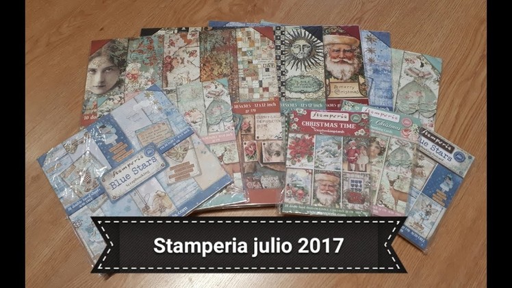 Haul Stamperia - Nuevos papeles de Scrap Julio 2017