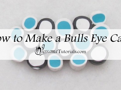 How to Make a Polymer Clay Bulls Eye Cane