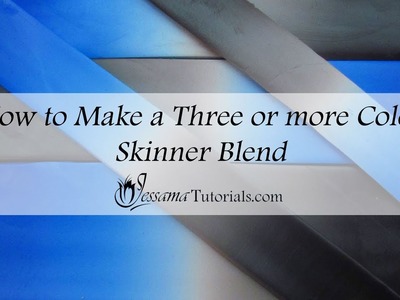 How to Make a Three or More Part Skinner Blend