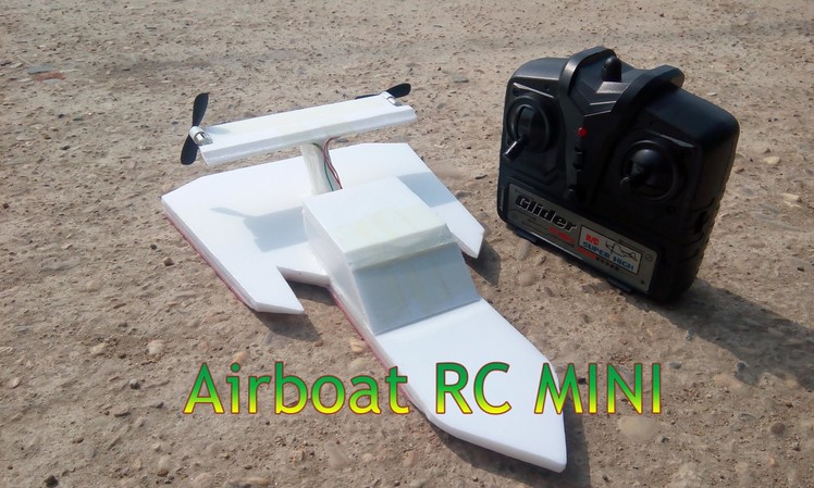 How To Make Airboat RC Mini - version 4