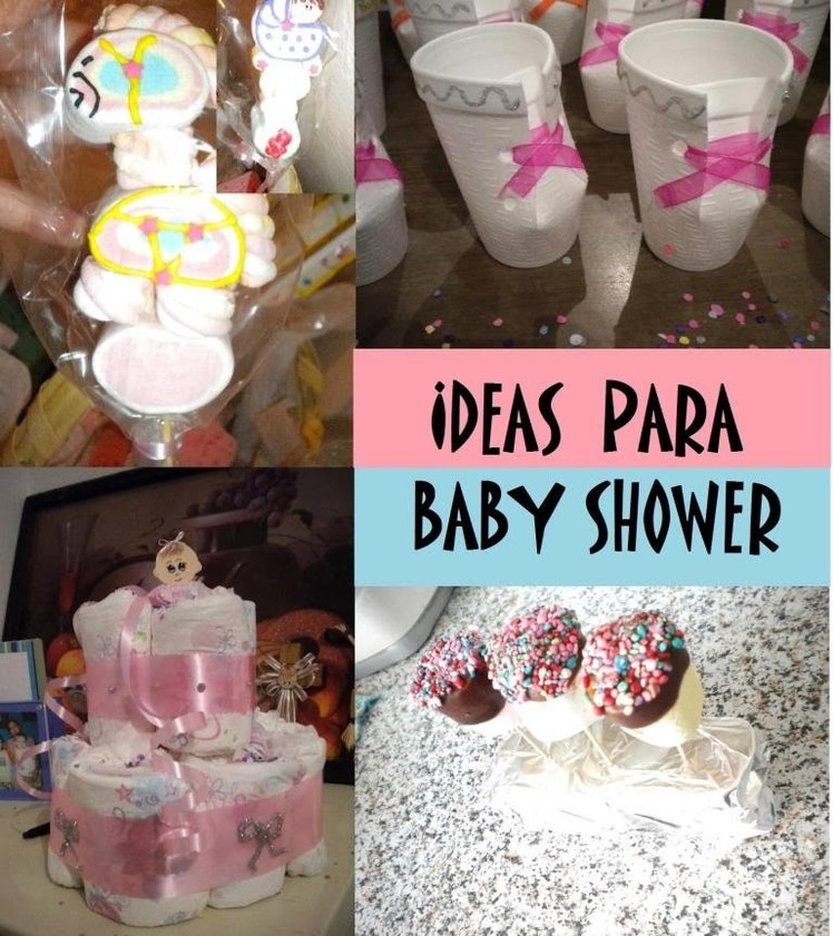 Ideas para Baby shower | Dulceros, postres, juegos | PRIMERA PARTE