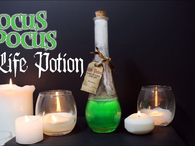 Life Potion : DIY Prop Bottle : Hocus Pocus Inspired