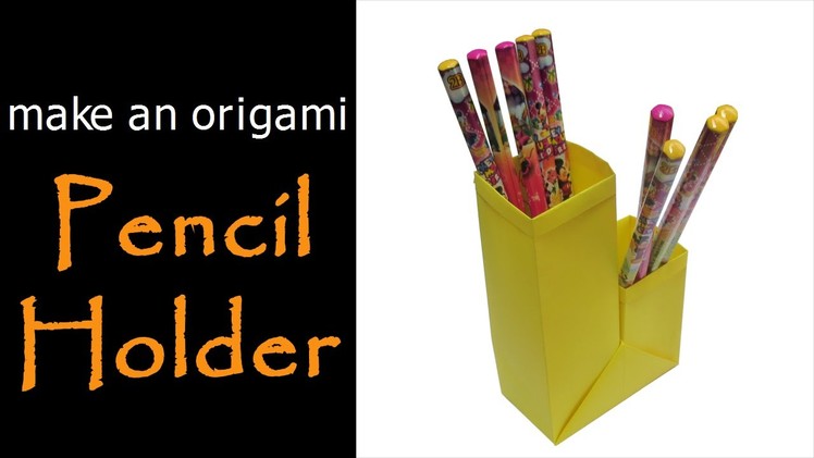 @ Make an Origami Pencil Holder.Box (Marc Vigo Anglada)