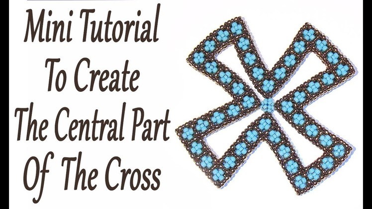 Mini Tutorial: How to create the central part of a Cubic RAW Cross - CRAW Cross with beads