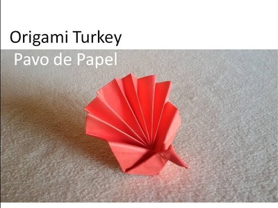 #Origami Turkey.Peacock - Pavo Real de Papel DIY Tutorial Manualidades