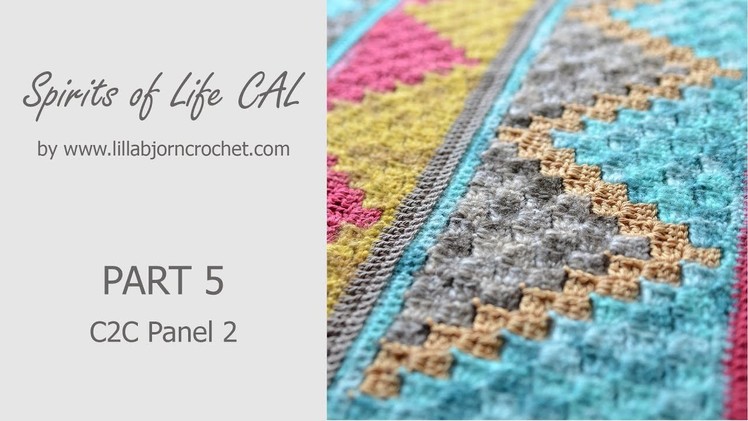 Spirits of Life CAL: Part 5_2 (corner-to-corner crochet again!)