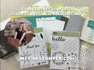 Stampin' Up! Daisy Delight Silver, Lemon Lime, & Bermuda Card - Episode 592