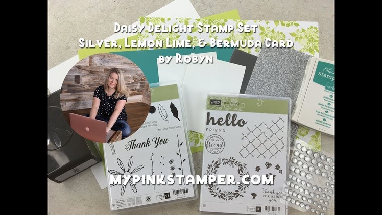 Stampin' Up! Daisy Delight Silver, Lemon Lime, & Bermuda Card - Episode 592