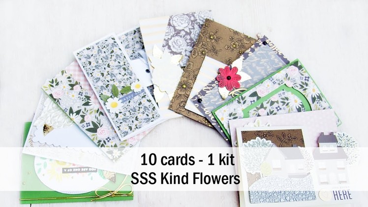 10 card 1 kit | SSS Monthly kit November '17 ''Kind Flowers''