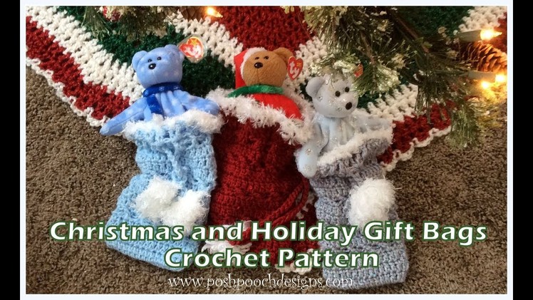 Christmas and Holiday Gift Bags  Crochet Pattern