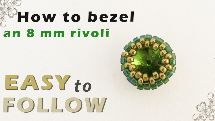 How to bezel an 8 mm rivoli