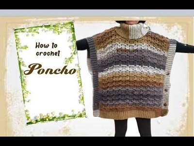 How to crochet Poncho