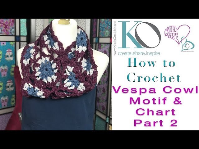 How to Crochet Vespa Crochet Cowl Part 2 Join As You Go with Charts