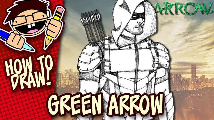 How to Draw GREEN ARROW (ARROW TV Series) Easy Step-by-Step Tutorial