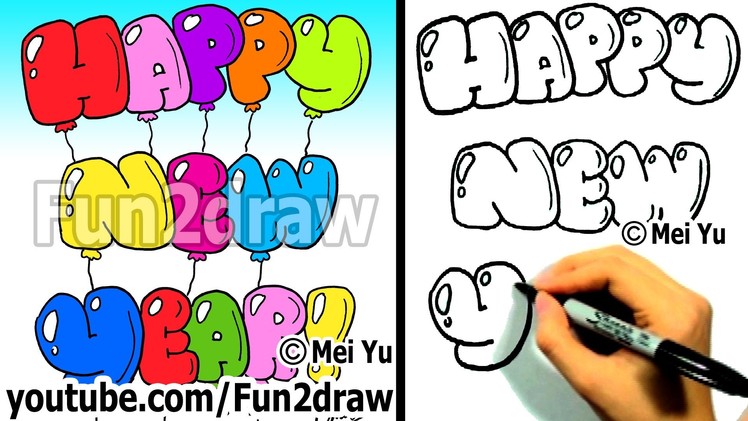 How to Draw HAPPY NEW YEAR Bubble Letters - Easy Things to Draw - Fun2draw