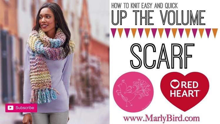 How to Knit Quick and Easy Up the Volume Scarf