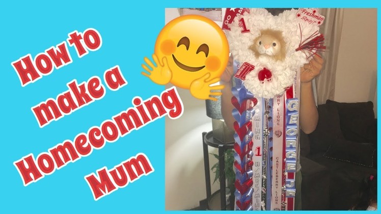 How to make a Homecoming Mum |DIY Mum | CHS Homecoming 2017