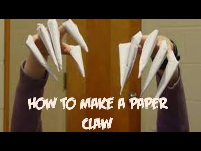 How to make a really easy paper claw