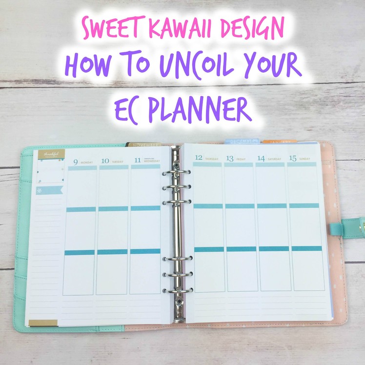 How to uncoil your Erin Condren Planner for use in a Kikki K