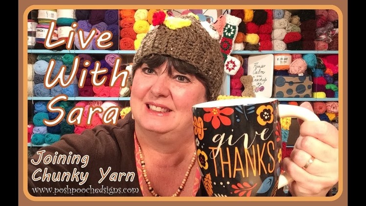 Live Video - Joining Chunky Yarns - Turkey Hat