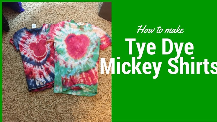 Mickey tye dye shirts - Vlogidays (day 20)
