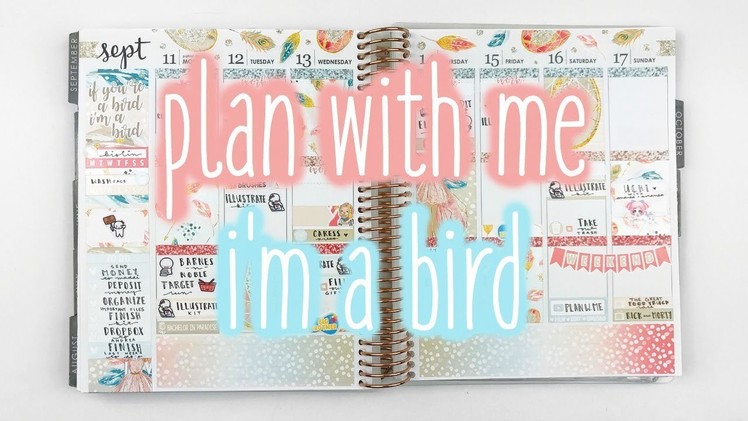 Plan With Me ♡ I'm A Bird (ScribblePrintsCo)