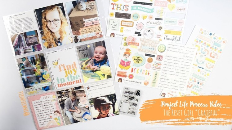 Project Life Process Video ~ The Reset Girl "Grateful" Kit + + + INKIE QUILL